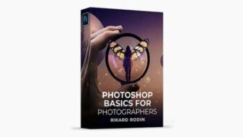 摄影师的Photoshop基础知识 Photoshop Basics for Photographers